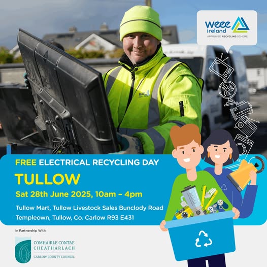 Free waste Electrical item collection in Tullow Saturday 28th June